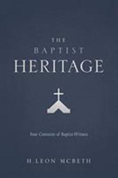 Hardcover The Baptist Heritage Book