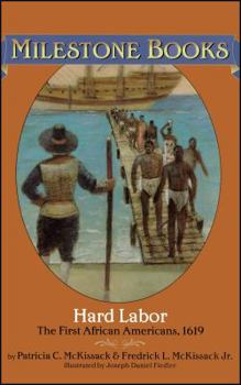 Paperback Hard Labor: The First African Americans, 1619 Book
