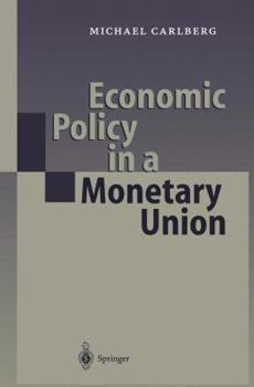 Paperback Economic Policy in a Monetary Union Book
