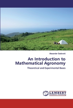 Paperback An Introduction to Mathematical Agronomy Book