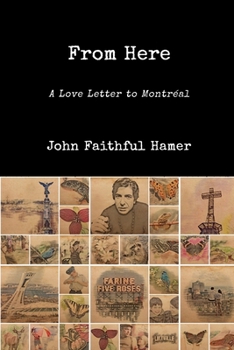Paperback From Here: A Love Letter to Montréal Book