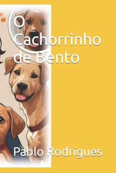 Paperback O Cachorrinho de Bento [Portuguese] Book