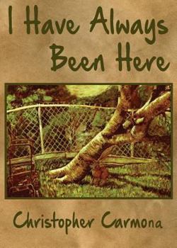 Paperback I Have Always Been Here Book