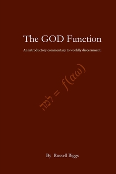 Paperback The GOD Function: An introductory commentary to worldly discernment. Book