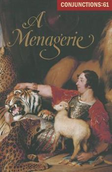 A Menagerie - Book #61 of the Conjunctions