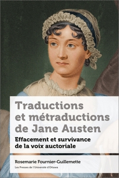 Paperback Traductions Et Métraductions de Jane Austen: Effacement Et Survivance de la Voix Auctoriale [French] Book