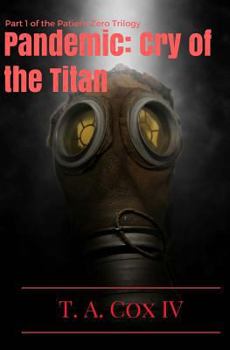 Paperback The Pandemic: The Cry of the Titan Book