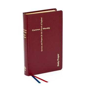 Leather Bound Common Worship: Daily Prayer Bonded Leather Book