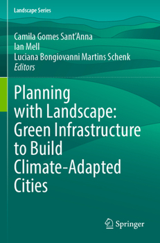 Paperback Planning with Landscape: Green Infrastructure to Build Climate-Adapted Cities Book