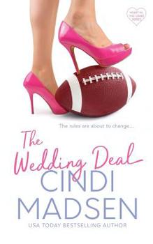 The Wedding Deal - Book #1 of the Heart in the Game