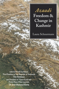 Paperback Azaadi, Freedom and Change in Kashmir Book