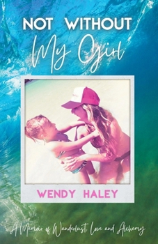Paperback Not Without My Girl Book