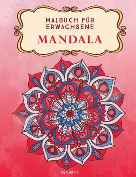 Paperback Mandala: Malbuch für Erwachsene [German] Book
