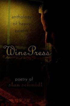 Paperback Wine Press: anthology of heavy poetry Book