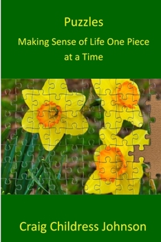 Paperback Puzzles - Making Sense of Life One Piece at a Time Book