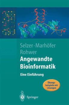 Paperback Angewandte Bioinformatik: Eine Einführung [German] Book