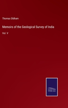 Hardcover Memoirs of the Geological Survey of India: Vol. V Book
