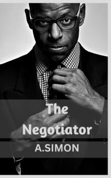 Paperback The Negotiator: Tips For Succeeding In Life [Large Print] Book