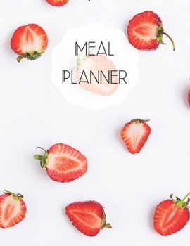Meal Planner: Track and plan your food weekly, contains shopping list