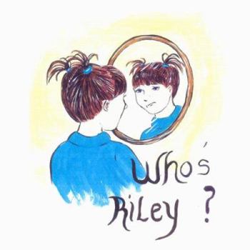 Hardcover Who's Riley? Book