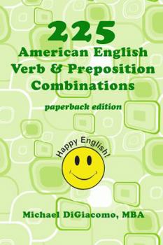 Paperback 225 American English Verb & Preposition Combinations Book