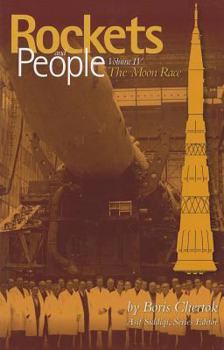 The Moon Race (Rockets and People, Volume 4) - Book #4 of the Rockets and People