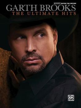 Paperback Garth Brooks -- The Ultimate Hits: Authentic Guitar Tab Book