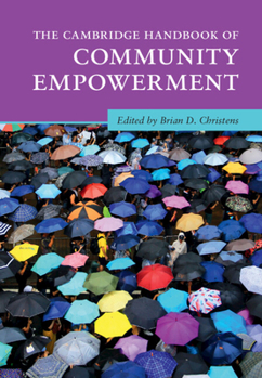 Hardcover The Cambridge Handbook of Community Empowerment Book