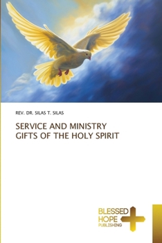 Service and Ministry Gifts of the Holy Spirit