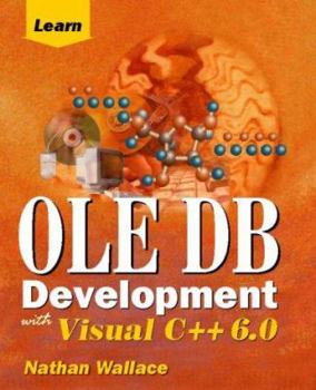 Paperback Learn OLE DB Development with Visual C++ 6.0 Book