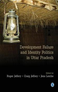 Hardcover Development Failure and Identity Politics in Uttar Pradesh Book