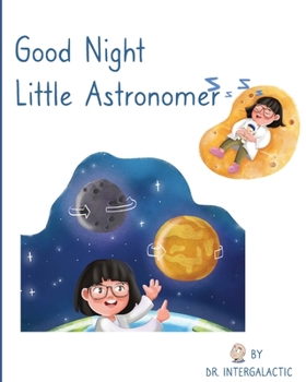 Paperback Good Night Little Astronomer Book