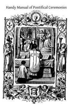Paperback Handy Manual of Pontifical Ceremonies Book