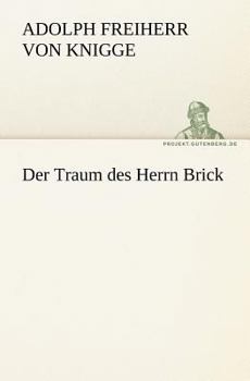Paperback Der Traum Des Herrn Brick [German] Book