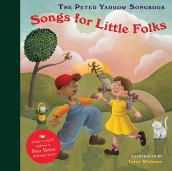 Paperback The Peter Yarrow Songbook: Songs for Little Folks [With CD (Audio)] Book