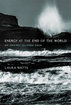 Paperback Energy at the End of the World: An Orkney Islands Saga Book