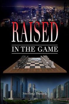 Paperback Raised In The Game Book