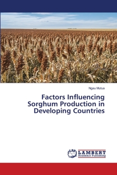 Paperback Factors Influencing Sorghum Production in Developing Countries Book