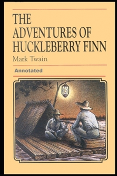 Paperback Adventures of Huckleberry Finn Annotated Book