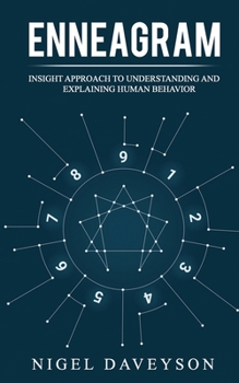 Paperback Enneagram: Insight Approach to Understanding and Explaining Human Behavior Book