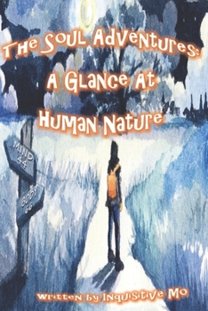 Paperback The Soul Adventures: A Glance At Human Nature Book