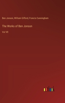 Hardcover The Works of Ben Jonson: Vol VII Book