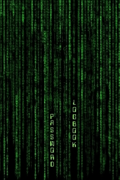 PASSWORD LOGBOOK: WEBSITE ADDRESS - EMAIL ACCOUNT - CRYPTO WALLET ORGANIZER | SAVE TIME AND HEADACHE  | ALL IN ONE JOURNAL | HANDY GIFT FOR INTERNET USERS