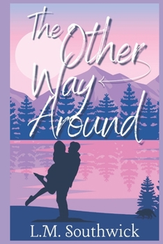 Paperback The Other Way Around: A Reverse Billionaire Summer Rom-Com Book