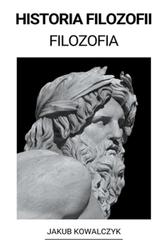 Paperback Filozofia (Historia Filozofii) [Polish] Book