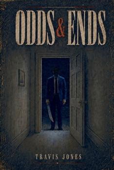 Paperback Odds & Ends: A Creepy Short Story Collection Book