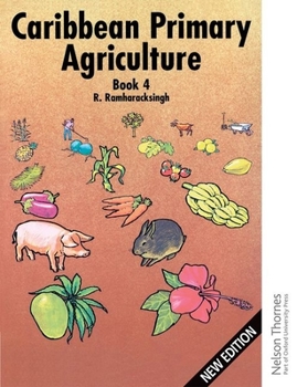 Paperback Caribbean Primary Agriculture - Book 4 Book
