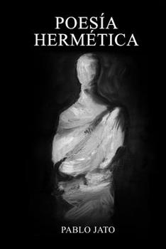 POESÍA HERMÉTICA: Tomo I sin texto