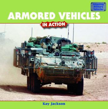 Library Binding Armored Vehicles in Action Book