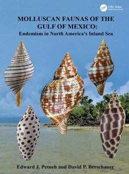 Hardcover Molluscan Faunas of the Gulf of Mexico: Endemism in North America's Inland Sea Book